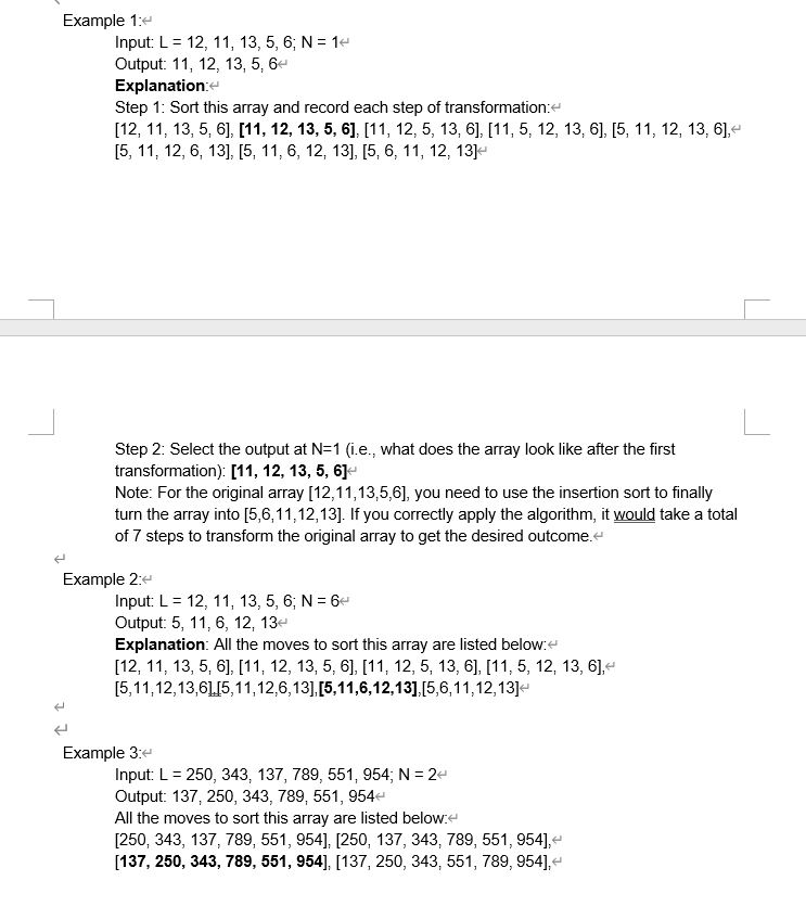  Please use insertion sort to sort the array L, and output