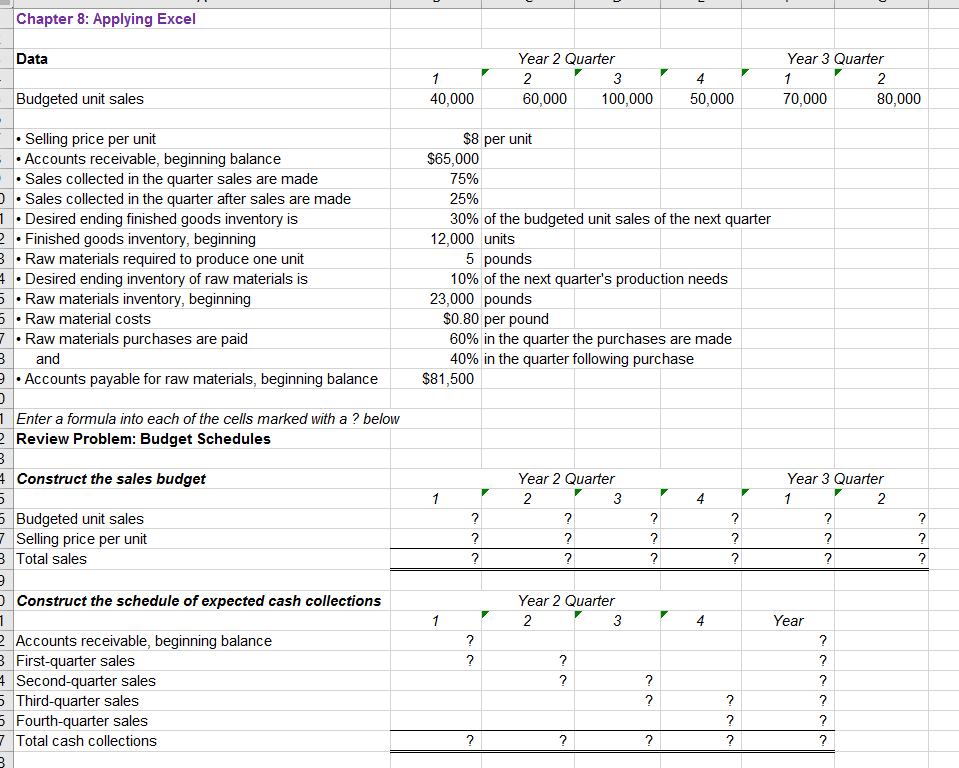  Chapter 8: Applying Excel Data Year 2 Quarter Year 3 Quarter