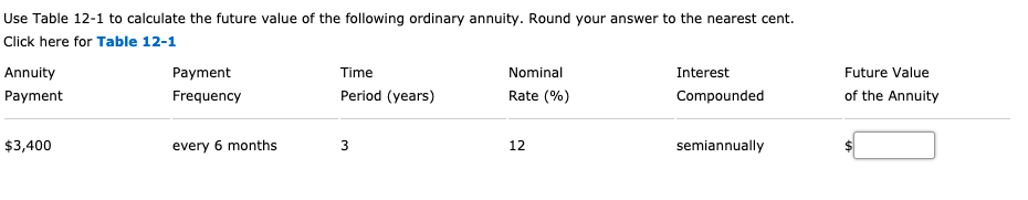  1A) 1B) Use Table 12-1 to calculate the future value of