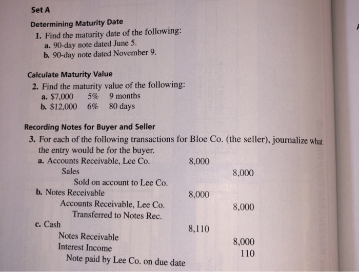  Set A Determining Maturity Date 1. Find the maturity date of