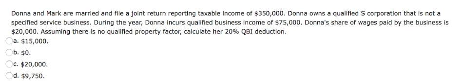  Donna and Mark are married and file a joint return reporting