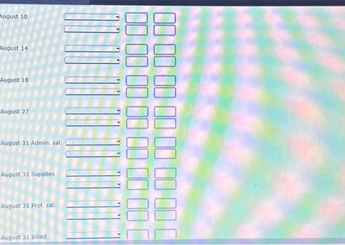 sal. August 31 Supplies August 31 Prof. sal. August 31 Billed August