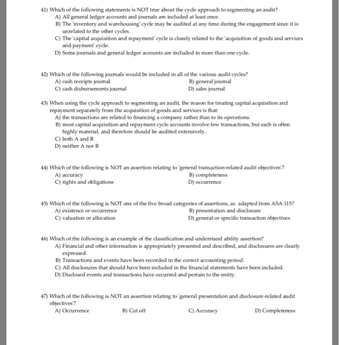 Know general audit objectives for classes of transactions and accounts. C) Understand