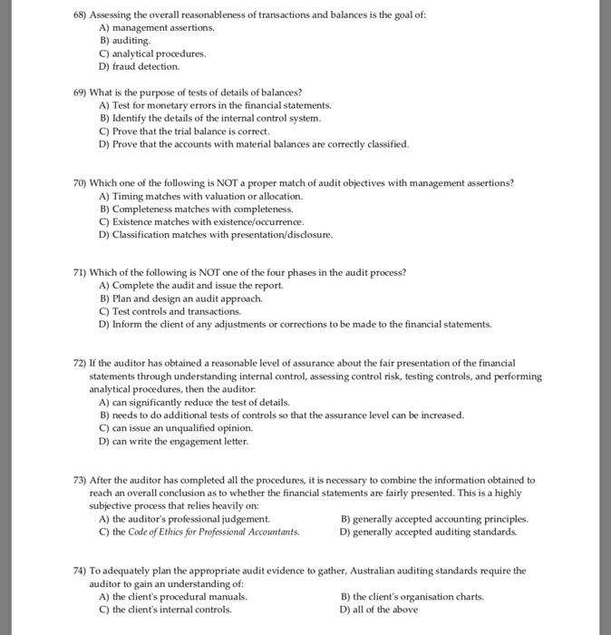 accompanying notes. D) all of the above 4) The reason auditors accumulate