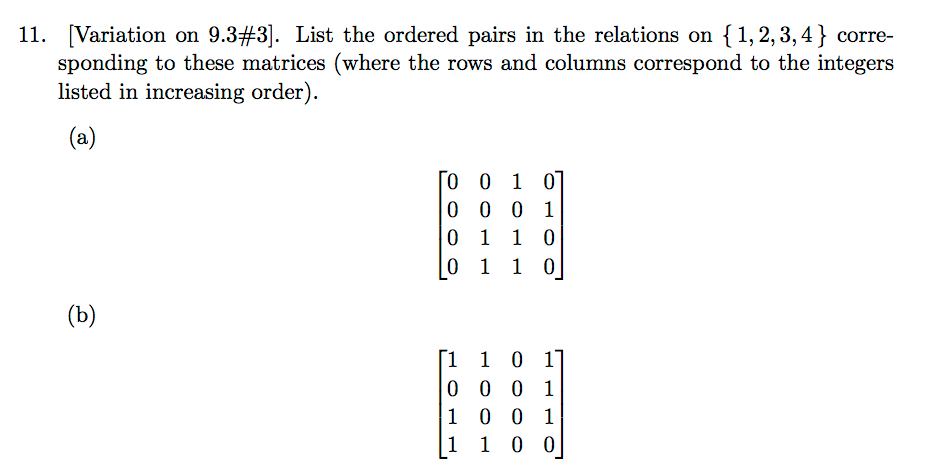 Topic: Discrete Mathematics and its Applications" Chapter 9: Relations:Representing Relations" 11, Variation