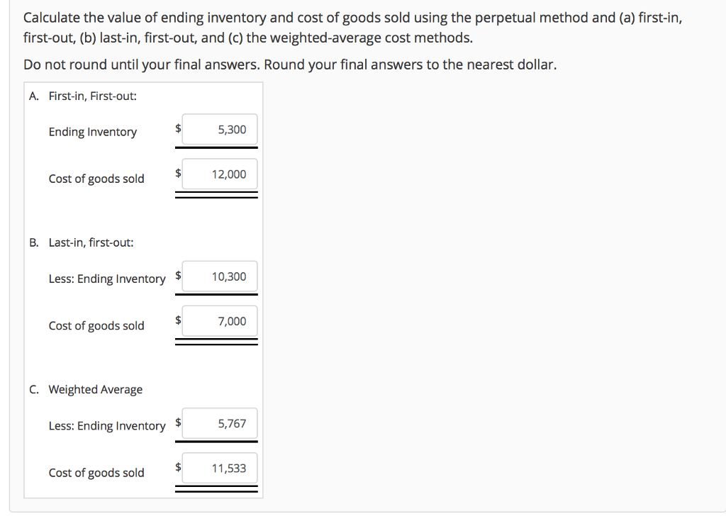 of 1.00 Flag question Inventory Costing Methods-Perpetual Method The following information is