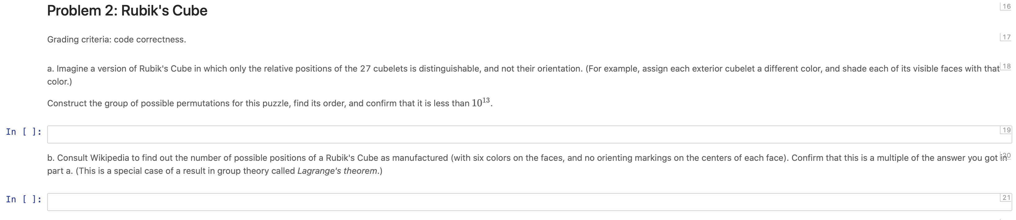 Problem 2: Rubik's Cube Grading criteria: code correctness. a. Imagine a