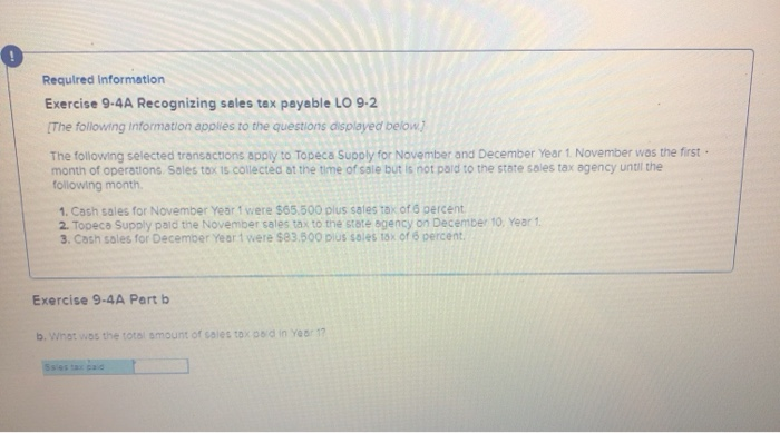  Required Information Exercise 9.4A Recognizing sales tax payable LO 9-2 The
