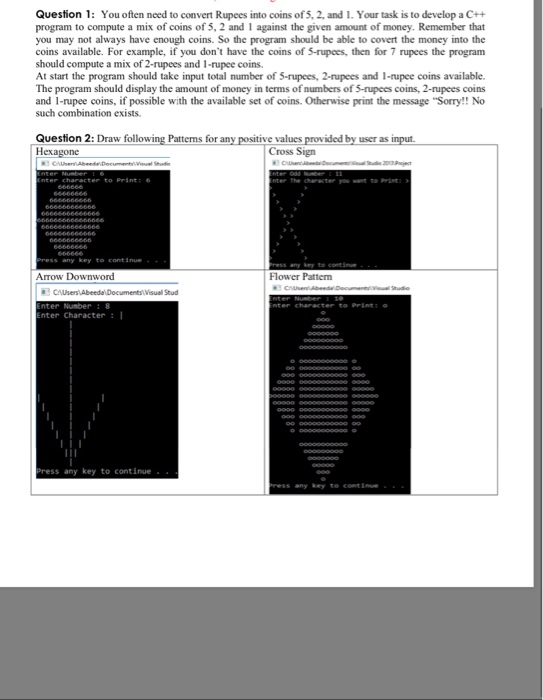  Write the c++ program for the following question . You cannot