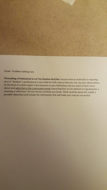 Email- Problem Solving Case Persuading a Professional to Let You Shadow
