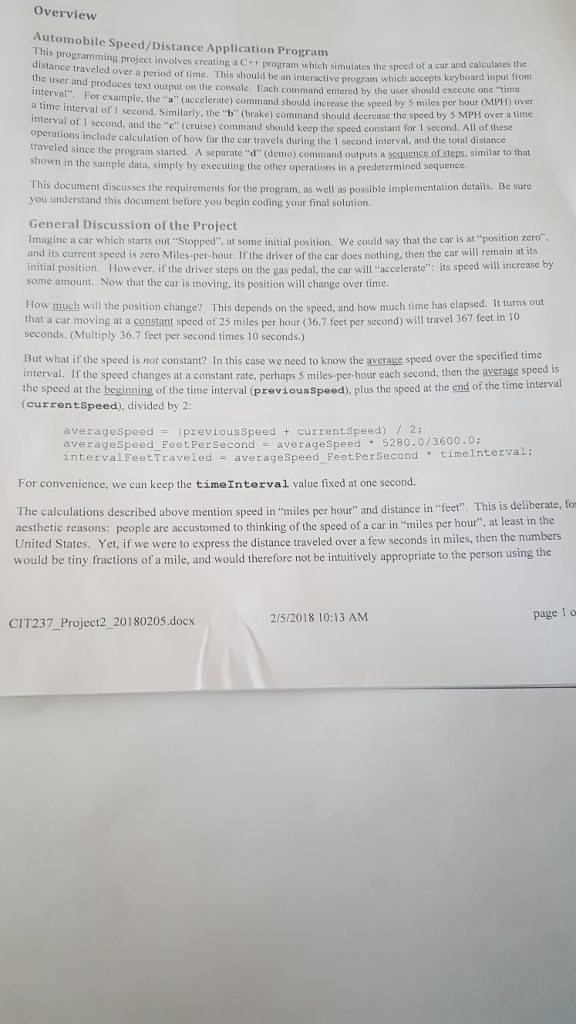 c++ Overview Automobile Speed/Distance Application Program This programming project involves creating a