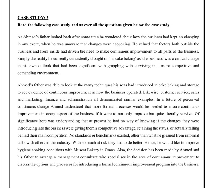 the questions given below the case study. As Ahmed's father looked back