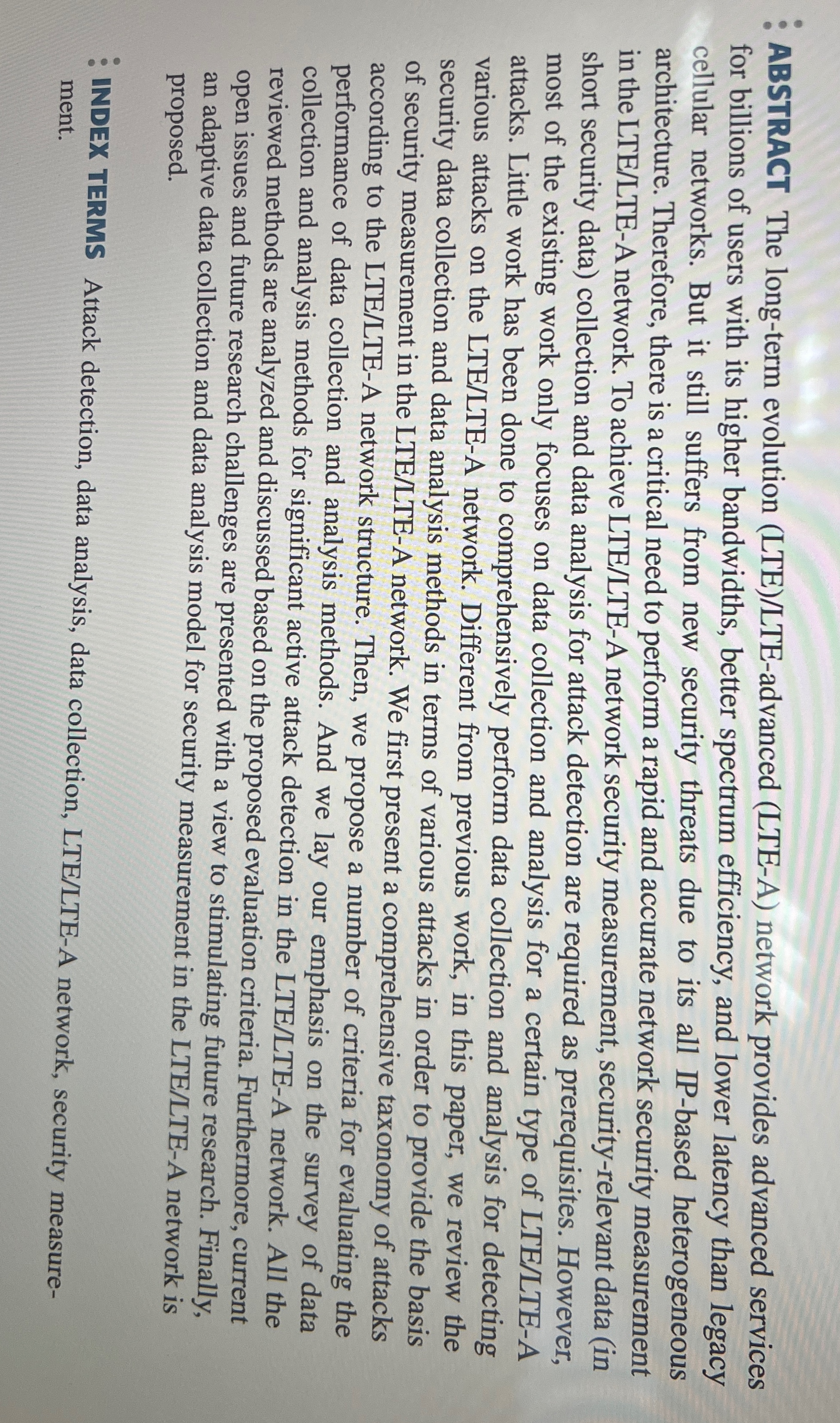  ABSTRACT The long-term evolution (LTE)/LTE-advanced (LTE-A) network provides advanced services for