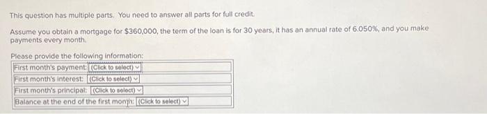  This question has multiple parts. You need to answer all parts