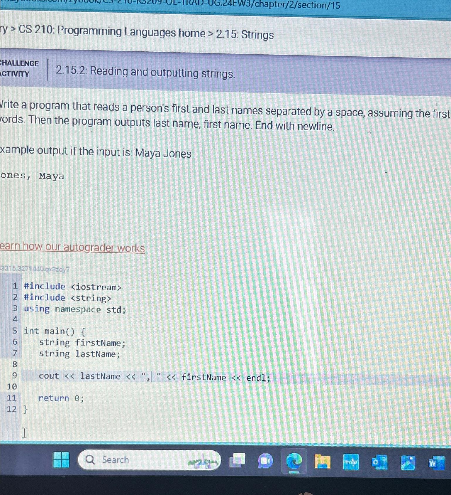  y > CS 210: Programming Languages home >2.15: Strings HALLENGE CTIVITY
