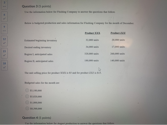  3 Question 3 (5 points) Use the information below for Flushing