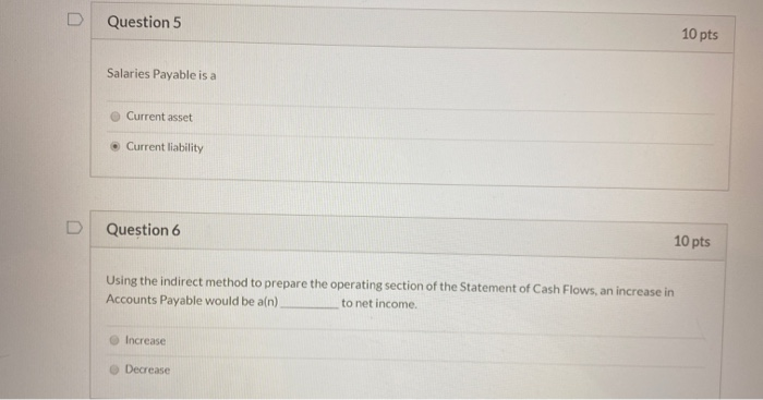  U Question 5 10 pts Salaries Payable is a Current asset