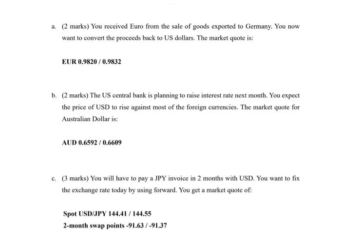 each of the problems below? Tell which currency you want to buy