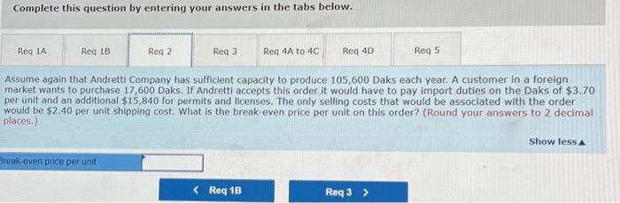 market wants to purchase 17,600 Daks. If Andretti accepts this order it