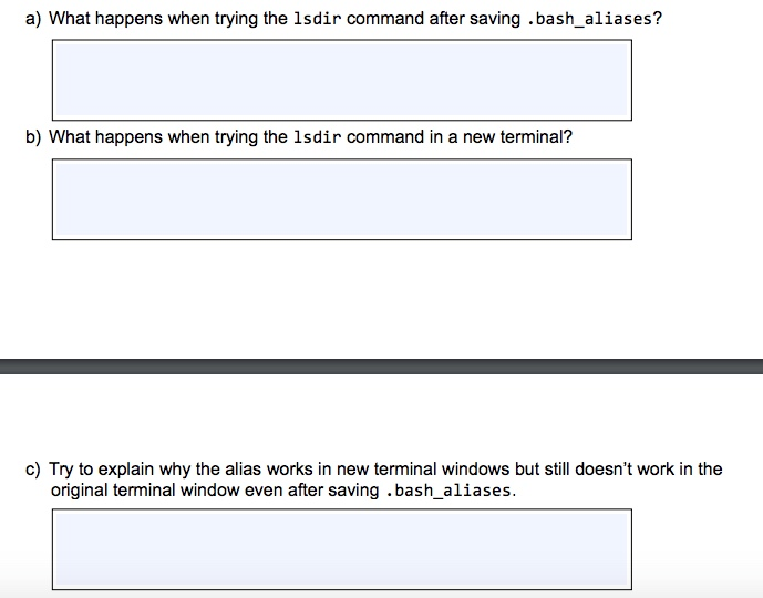 a) What happens when trying the lsdir command after saving .bash_aliases?
