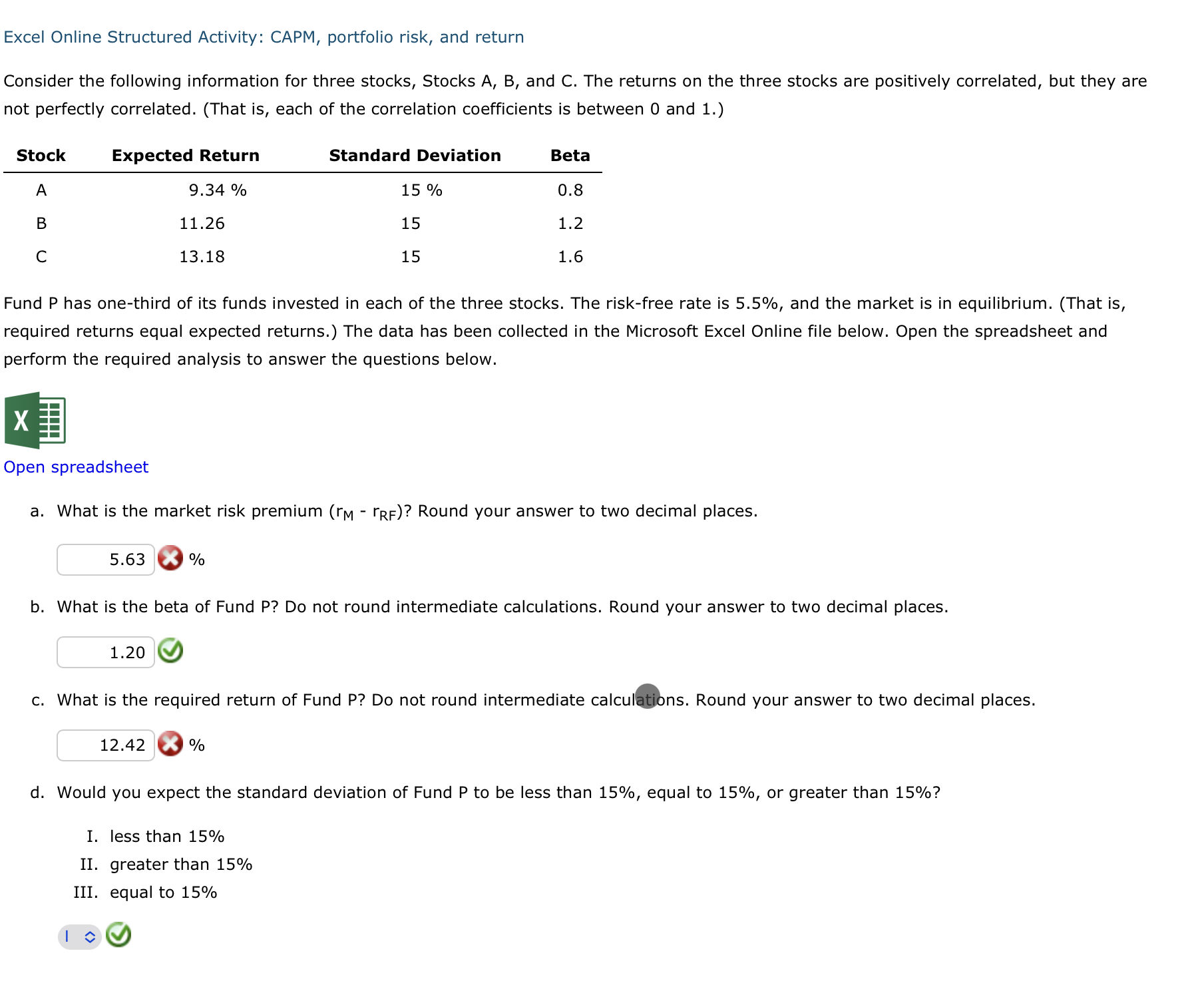  Excel Online Structured Activity: CAPM, portfolio risk, and return Consider the