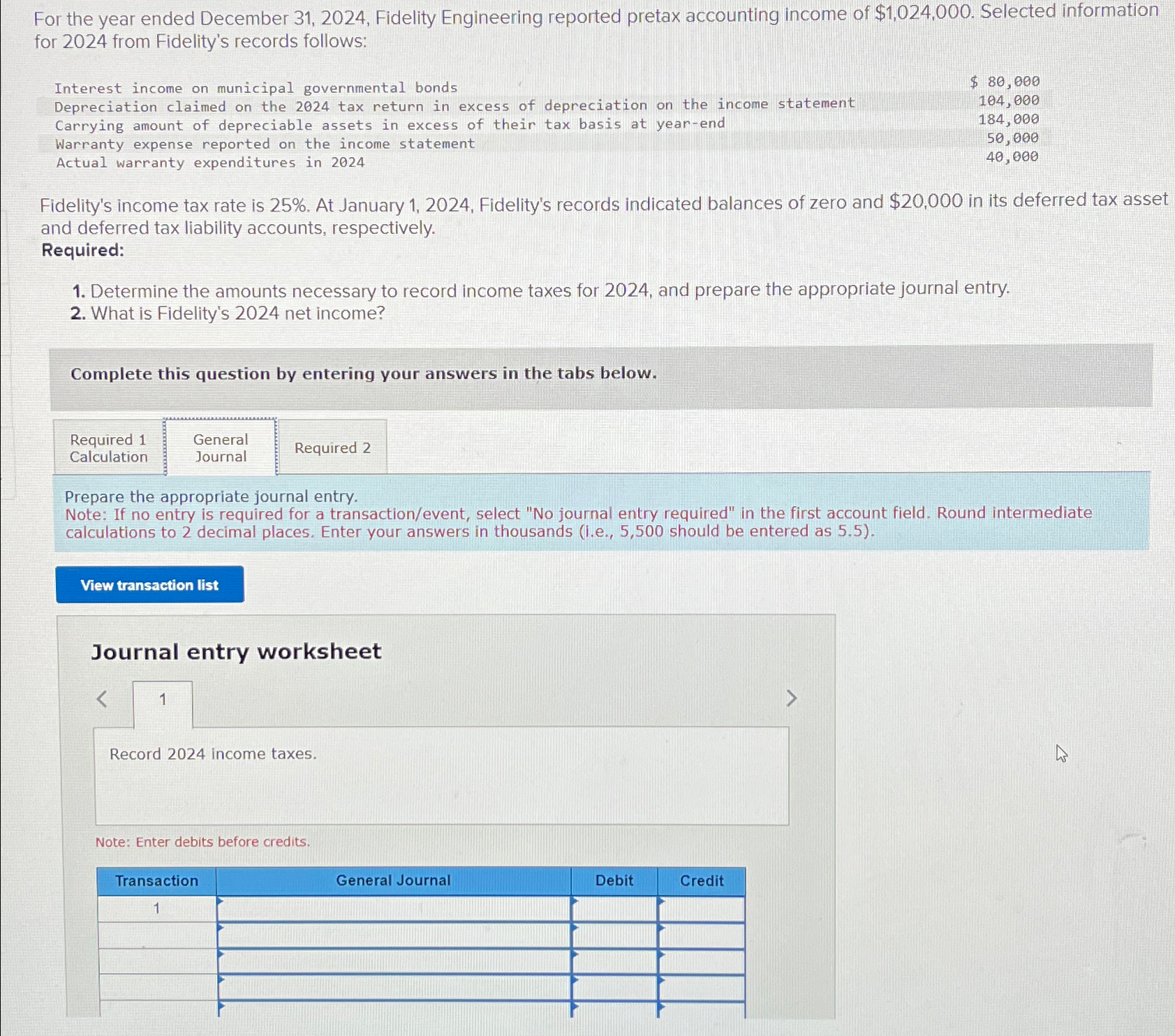  For the year ended December 31,2024, Fidelity Engineering reported pretax accounting