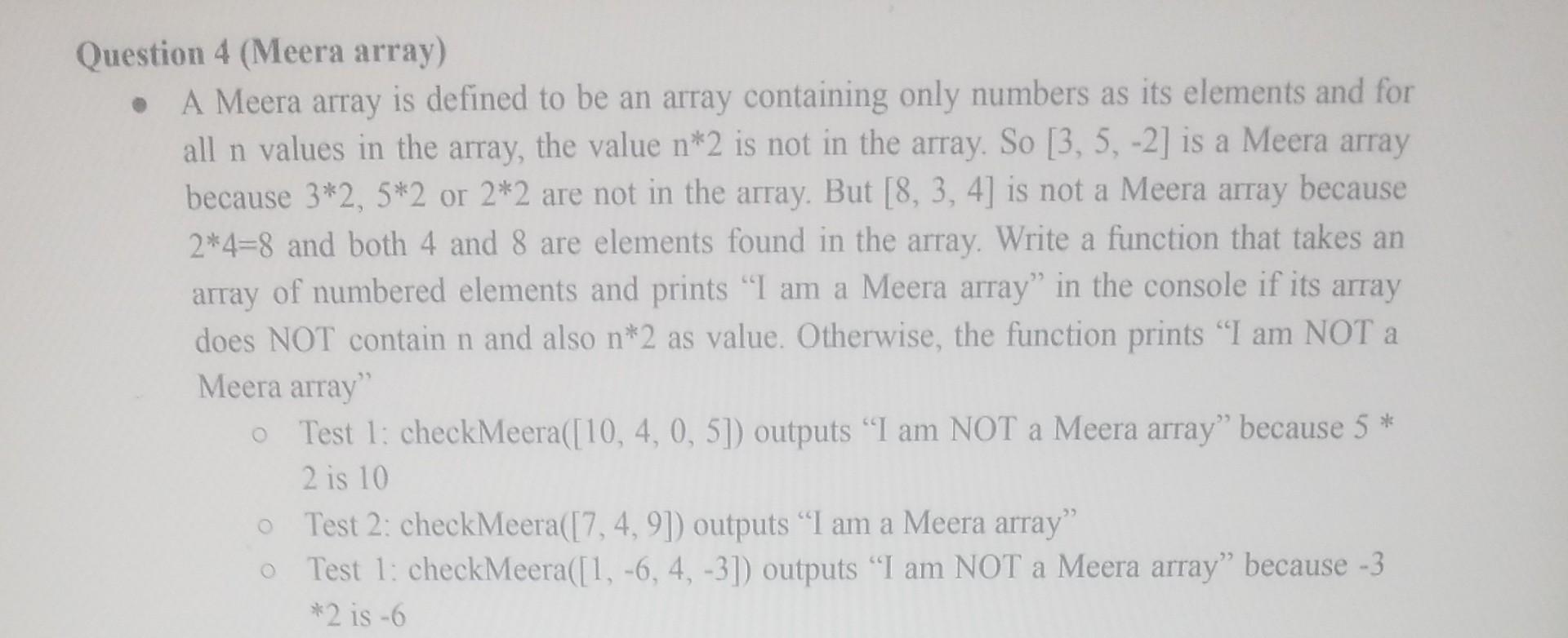  Question 4 (Meera array) - A Meera array is defined to
