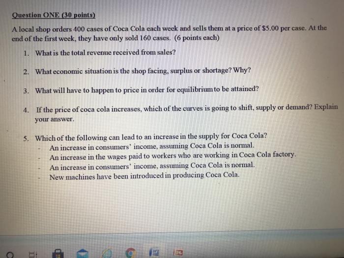  Question ONE (30 points) A local shop orders 400 cases of
