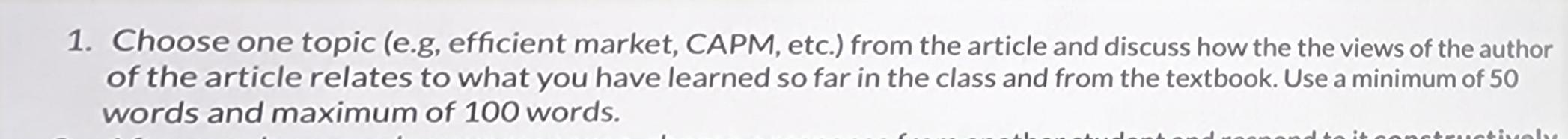 1. Choose one topic (e.g, efficient market, CAPM, etc.) from the