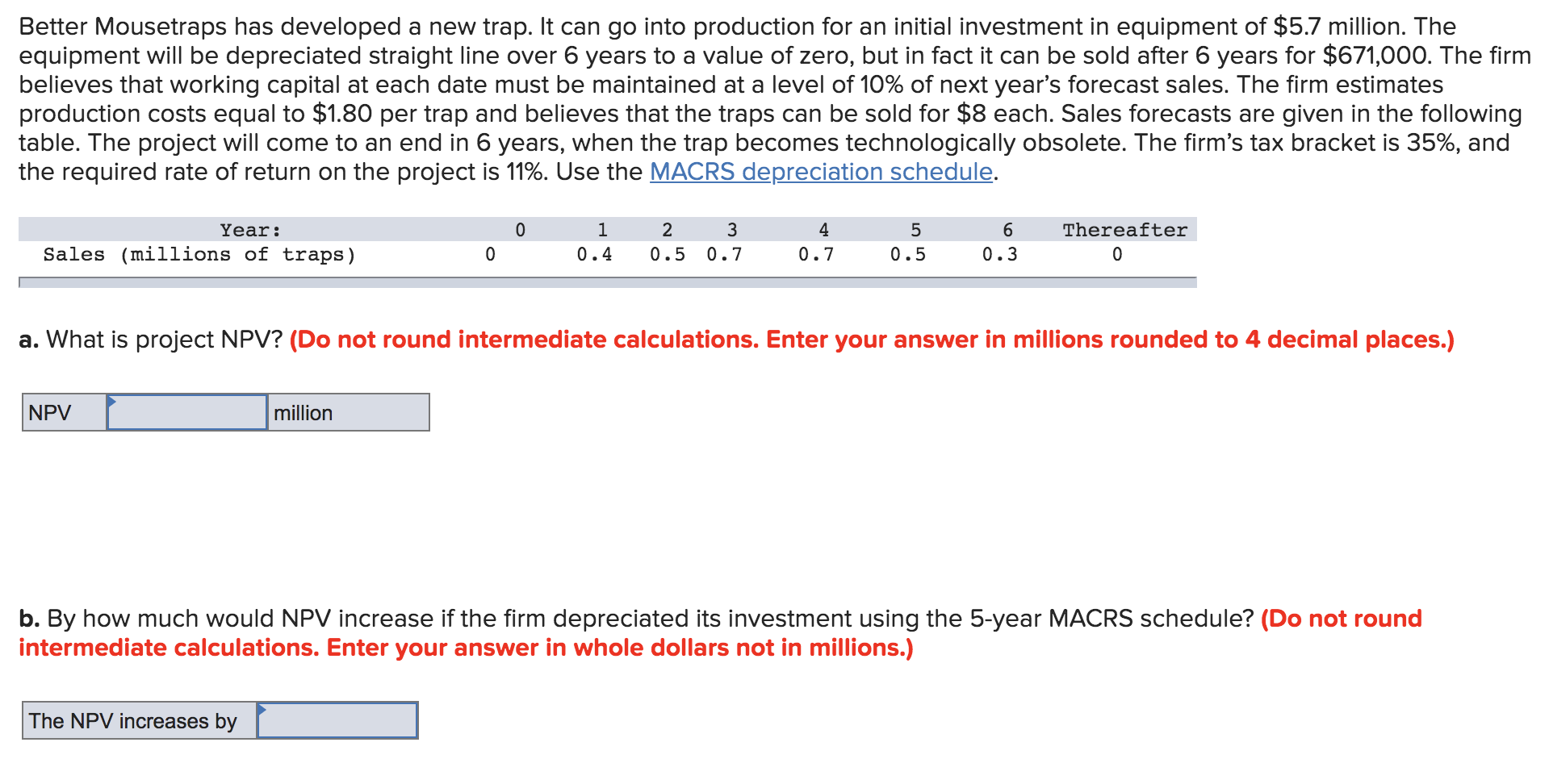 show formulas/ excel work pls! Better Mousetraps has developed a new trap.