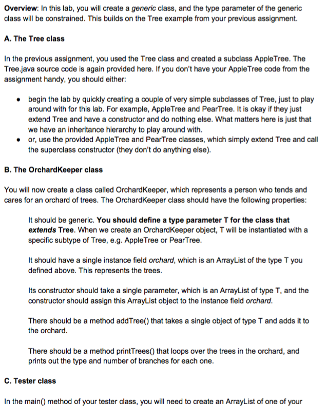  --------------------------------------------------AppleTree.java-------------------------------------------------- public class AppleTree extends Tree { public AppleTree(String type, double