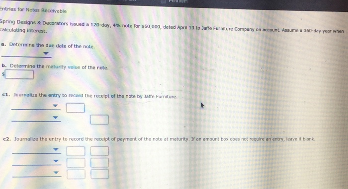  Putem Entries for Notes Receivable Spring Designs & Decorators issued a