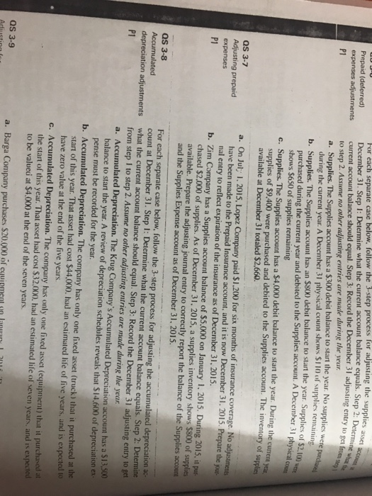  For each separate case below. follow the 3-step process for adjusting