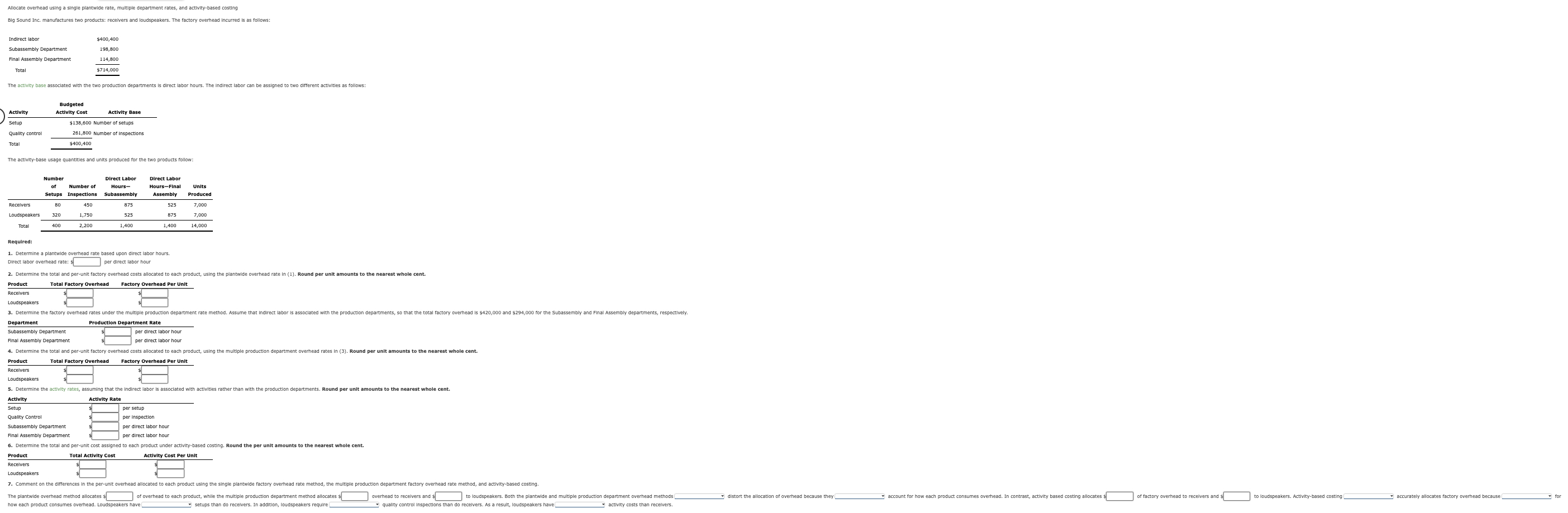  please answer 1.-7. with complete explinations!!! Allocate overhead using a single