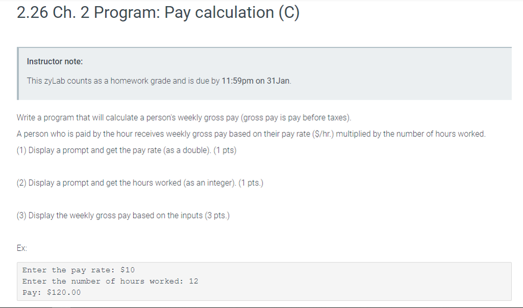 This problem is in c prgramming 2.26 Ch. 2 Program: Pay calculation