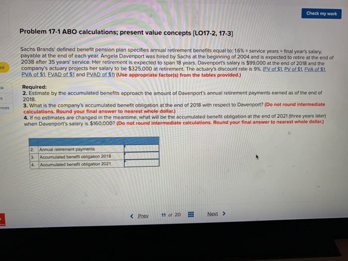  Check my work Problem 17-1 ABO calculations; present value concepts [LO17-2,