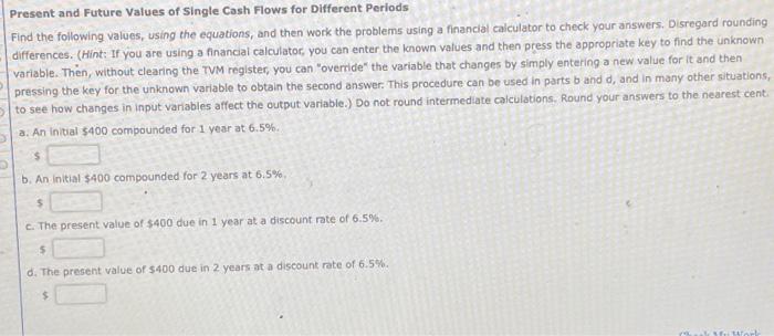  Present and Future Values of Single Cash Flows for Different Periods