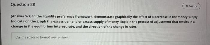 a change of each factor changes interest rates. Use the editor to