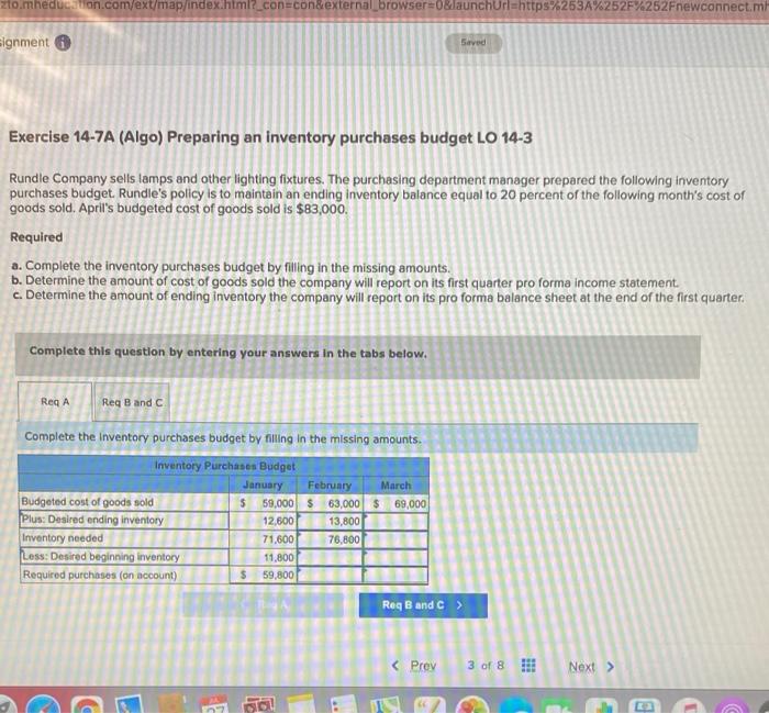  zto.mheducation.com/ext/map/index.html?_con=con&external browser=0&launchUrl=https%253A%252F%252Fnewconnect.mk ignment saved Exercise 14-7A (Algo) Preparing an inventory purchases