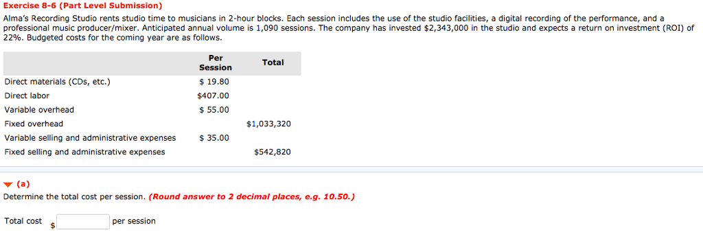 B. DETERMINE DESIRED ROI PER SESSION. C. Calculate the markup percentage on