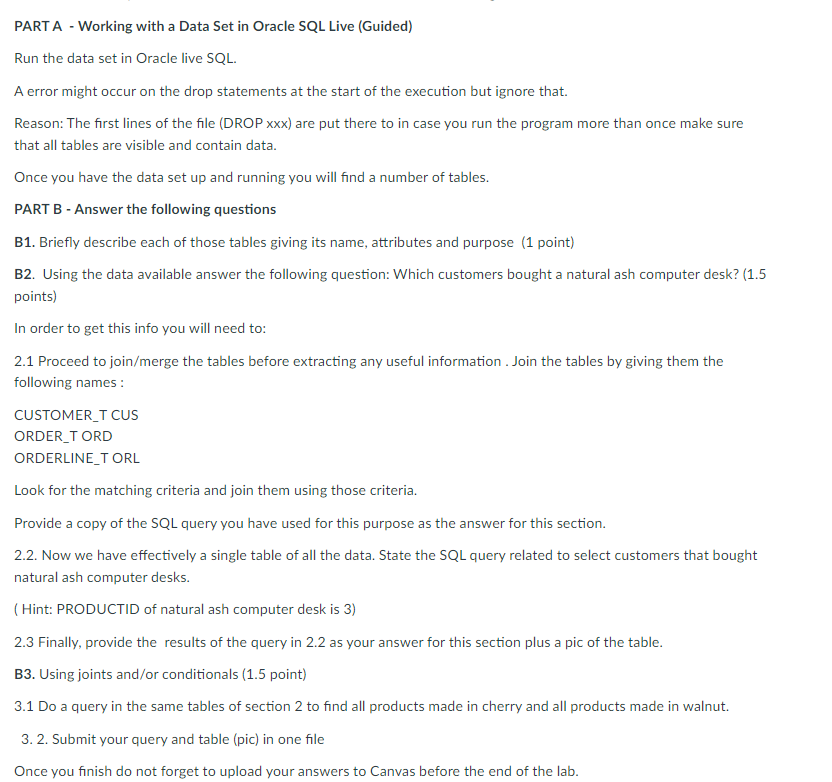  DROP TABLE OrderLine_T CASCADE CONSTRAINTS ; DROP TABLE Product_T CASCADE CONSTRAINTS
