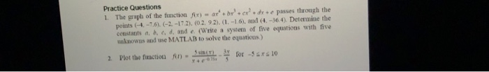1 The graph of the function for) = ar+brer de te passes