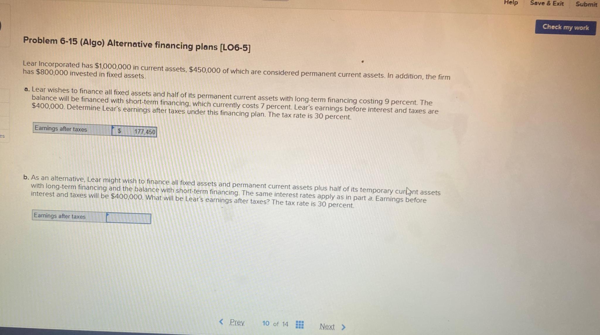  Problem 6-15(Algo) Alternative financing plans [LO6-5] Lear Incorporated has $1,000,000 in