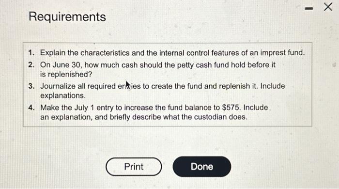 cash should the petty cash fund hold before it is replenished? 3.
