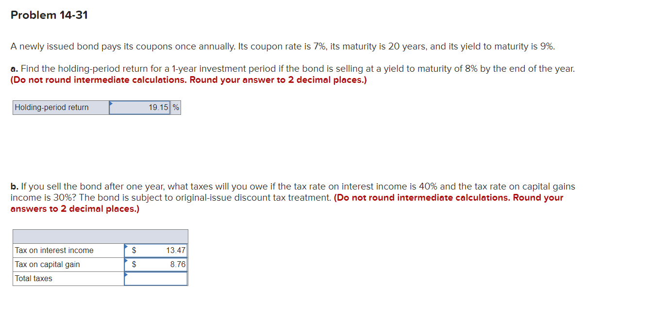 I Need help with B,D,E. Thank you! Problem 14-31 A newly issued