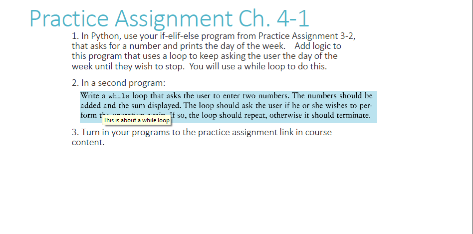  Practice Assignment Ch. 4-1 1. In Python, use your if-elif-else program