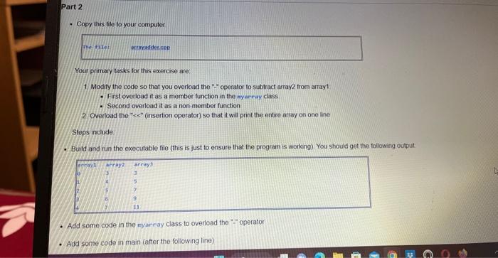 operator Hinclude clostreder? irsing nasespace std; aulefine maxarray 5 class myarray private: