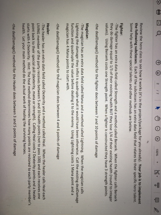 the three subclasses shown below. Review the hero class to see how