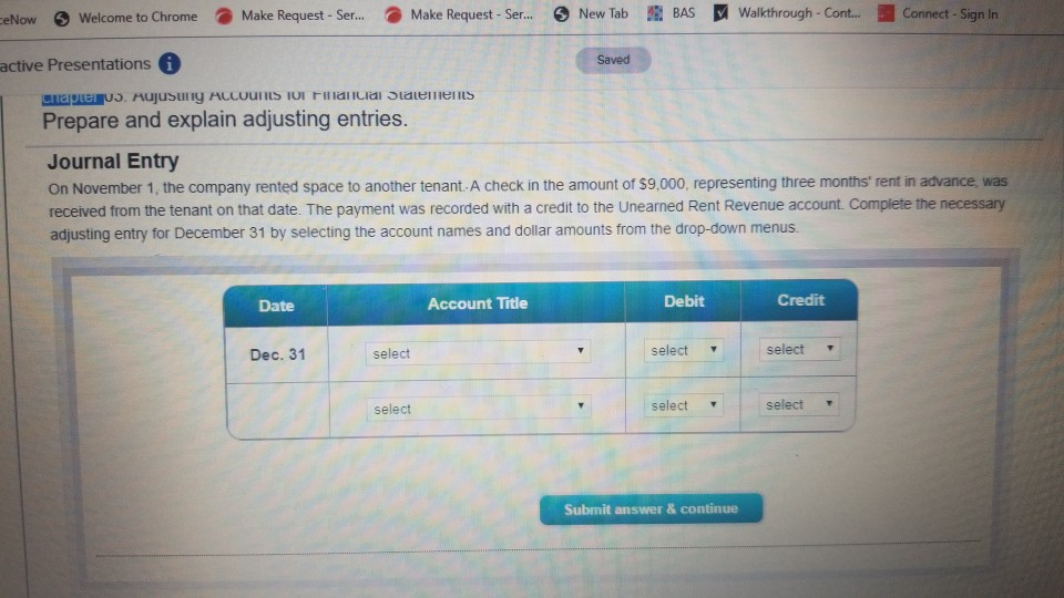 what is the answer BAS Walkthrough-Cont.. Connect-Sign In Make Request-Se... Make Request