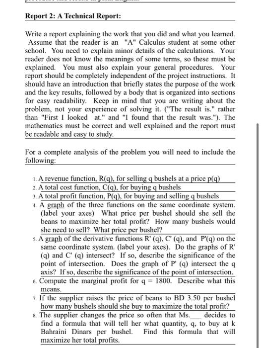  Report 2: A Technical Report: Write a report explaining the work